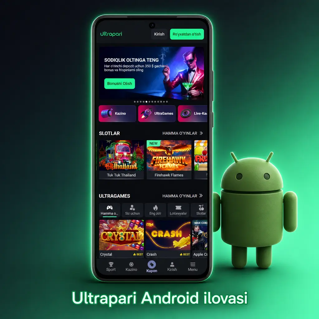 Ultrapari Android ilovasi - mobil tikish va kazino o'yinlari uchun bepul yuklab olinadigan ilova