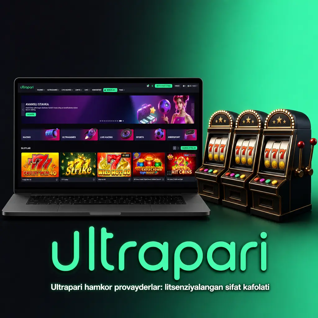Ultrapari platformasida Pragmatic Play, NetEnt, Evolution Gaming kabi litsenziyalangan provayderlarning adolatli o'yinlari