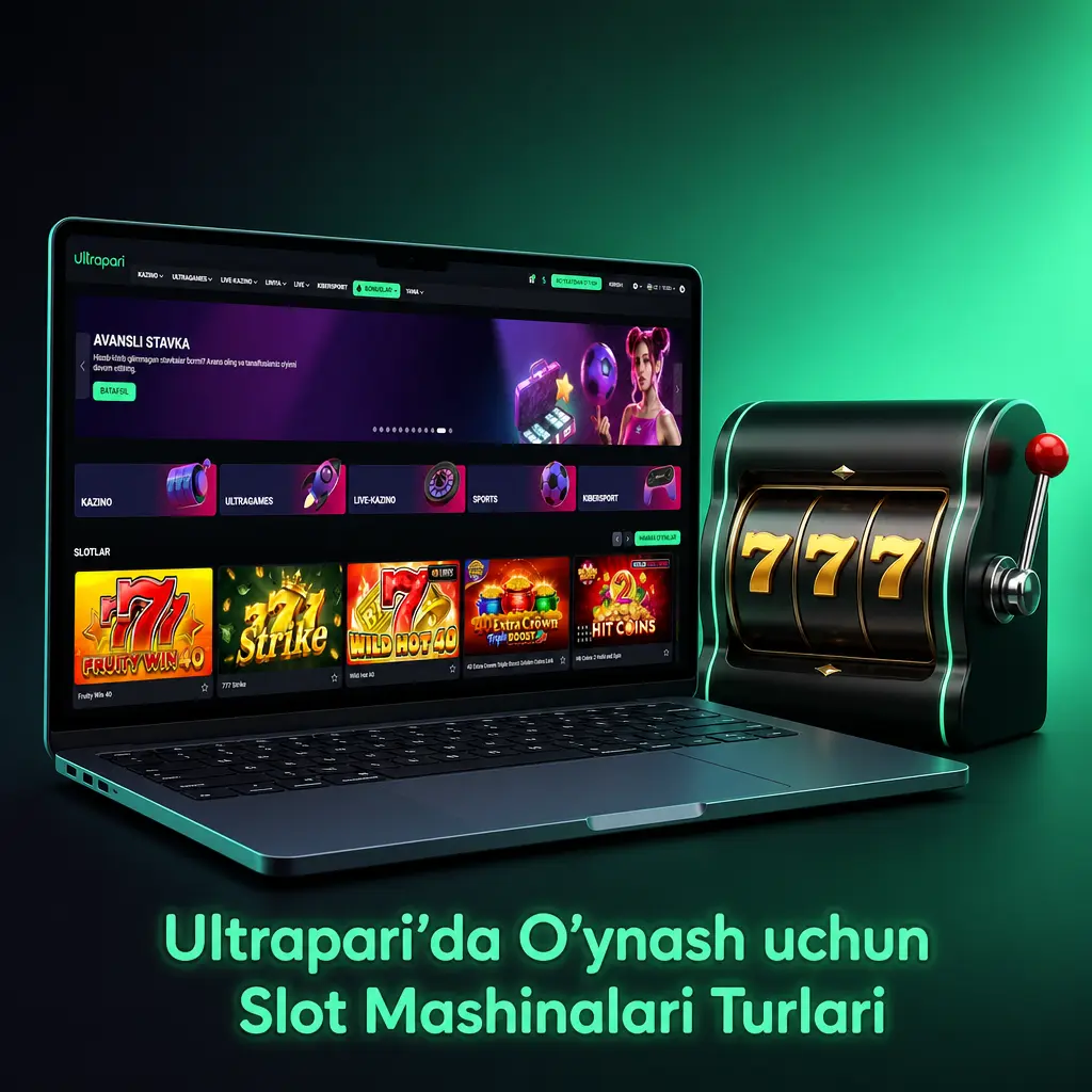Ultrapari platformasidagi klassik, video, Megaways, jackpot, crash va Bonus Buy slot mashinalari turlari